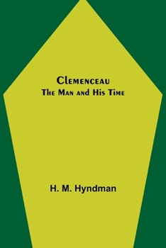 Paperback Clemenceau; The Man and His Time Book