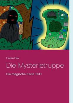 Paperback Die Mysterietruppe: Die magische Karte Teil 1 [German] Book