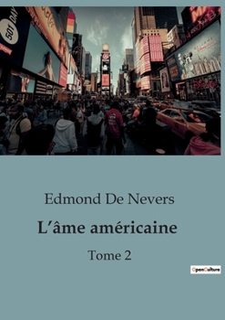 Paperback L'âme américaine: Une exploration de l'identité américaine à travers les influences ethniques et culturelles [French] Book