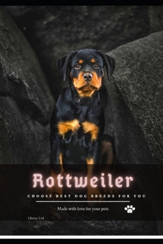 Paperback Rottweiler: Choose best dog breeds for you Book