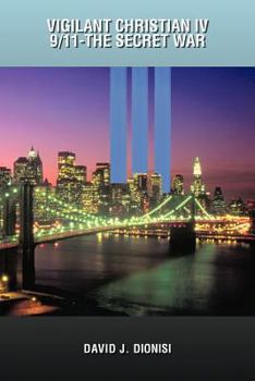 Paperback Vigilant Christian IV: 9/11 - The Secret War Book
