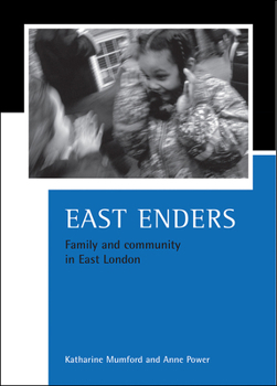 Paperback East Enders: Family and Community in East London Book