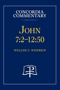 Hardcover John 7: 2 - 12:50 - Concordia Commentary Book