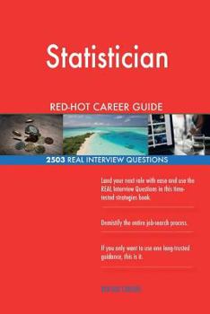 Paperback Statistician RED-HOT Career Guide; 2503 REAL Interview Questions Book