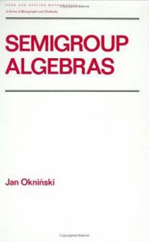 Hardcover Semigroup Algebras Book