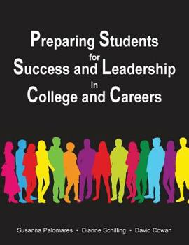 Paperback Preparing Students for Success and Leadership in College and Careers Book