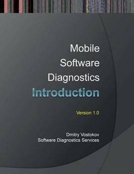 Paperback Mobile Software Diagnostics: An Introduction Book