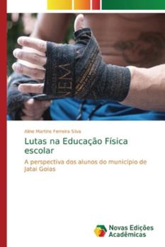 Paperback Lutas na Educação Física escolar [Portuguese] Book