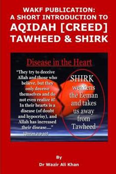 Paperback Wakf Publication: A Short Introduction to Aqidah (Creed), Tawheed & Shirk Book