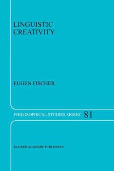 Paperback Linguistic Creativity: Exercises in 'Philosophical Therapy' Book