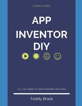 Paperback Android App Inventor - DIY: Become a Super Coder Book