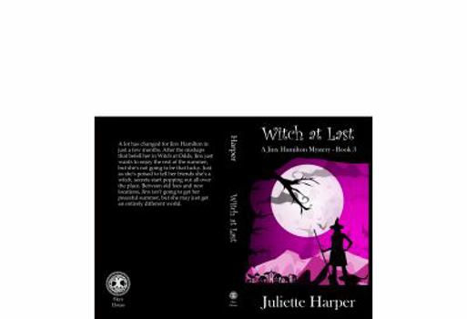 Witch at Last: A Jinx Hamilton Mystery Book 3: Volume 3 - Book #3 of the Jinx Hamilton Mystery