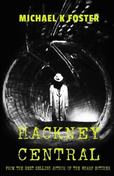 Hackney Central: A gripping new crime thriller (DCI Jack Mason series Book 5)