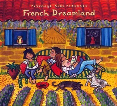 Music - CD Putumayo Kids Presents: French Dreamland [French] Book