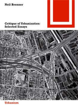 Paperback Critique of Urbanization: Selected Essays Book