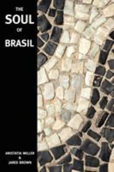 Paperback The Soul of Brasil Book