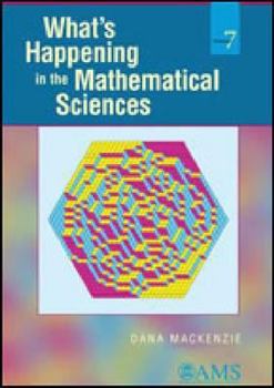 Paperback What's Happening in the Mathematical Sciences Vol. 7. Book