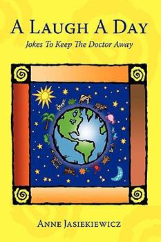 Hardcover A Laugh a Day: Jokes to Keep the Doctor Away Book