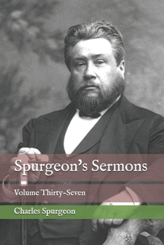 Paperback Spurgeon's Sermons: Volume Thirty-Seven Book