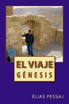 Paperback El Viaje: Genesis [Spanish] Book