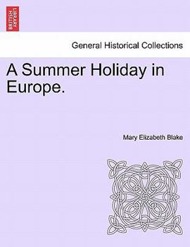 Paperback A Summer Holiday in Europe. Book