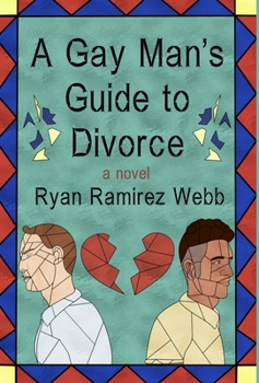 A Gay Man's Guide to Divorce