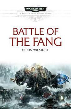 Battle of the Fang - Book  of the Warhammer 40,000