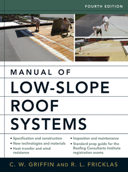 Paperback Manual of Low-Slope Roof Systems 4e (Pb) Book