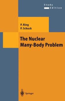 Hardcover The Nuclear Many-Body Problem Book