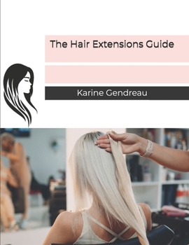Paperback The Hair Extensions Guide Book