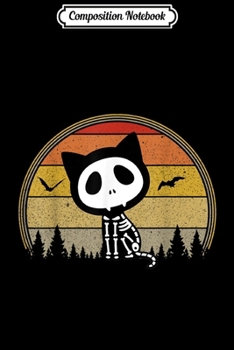 Paperback Composition Notebook: Cat Skeleton Spooky Vampire Vintage Halloween Costume Journal/Notebook Blank Lined Ruled 6x9 100 Pages Book