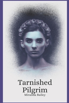 Paperback Tarnished Pilgrim Book
