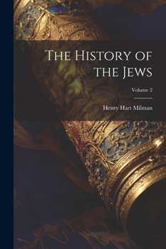 Paperback The History of the Jews; Volume 2 Book