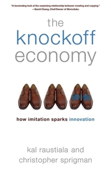 Paperback The Knockoff Economy: How Imitation Sparks Innovation Book