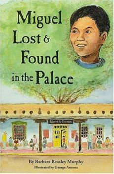 Paperback Miguel Lost & Found in the Palace Book