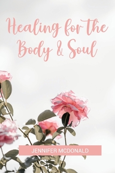 Paperback Healing for the Body & Soul Book