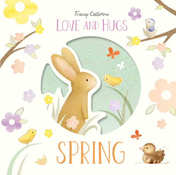Hardcover Love and Hugs: Spring Book