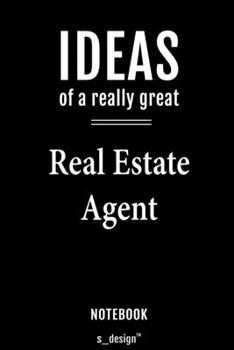 Notebook for Real Estate Agents / Real Estate Agent: awesome handy Note Book [120 blank lined ruled pages]