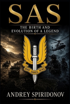 Paperback SAS: The Birth and Evolution of a Legend Book