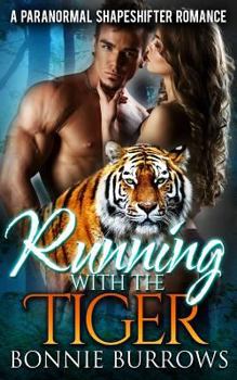 Paperback Running With The Tiger Book