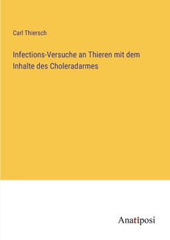 Paperback Infections-Versuche an Thieren mit dem Inhalte des Choleradarmes [German] Book