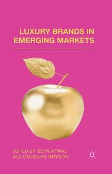 Paperback Luxury Brands in Emerging Markets Book