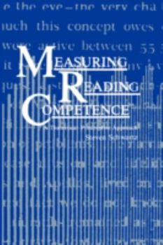 Hardcover Measuring Reading Competence: A Theoretical-Prescriptive Approach Book