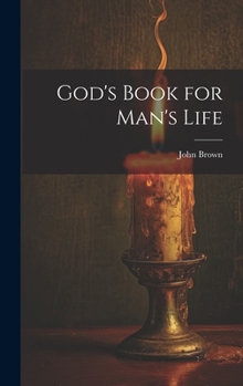 Hardcover God's Book for Man's Life Book