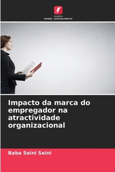 Paperback Impacto da marca do empregador na atractividade organizacional [Portuguese] Book