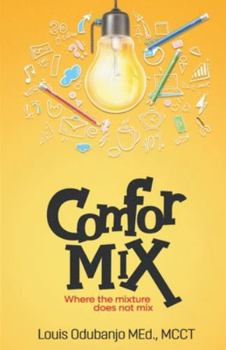 Paperback ComforMIX: where the mixture does not mix Book