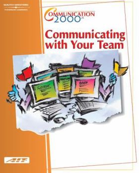 Paperback Communication 2000: Communicating with Your Team (with Learner Guide with CD Study Guide) Book