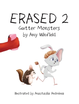 Hardcover Erased 2: Gutter Monsters Book
