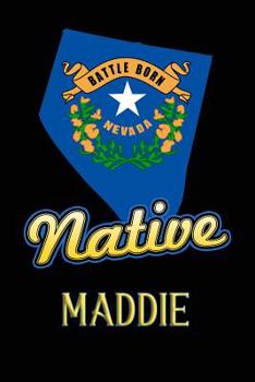 Paperback Nevada Native Maddie: College Ruled Composition Book