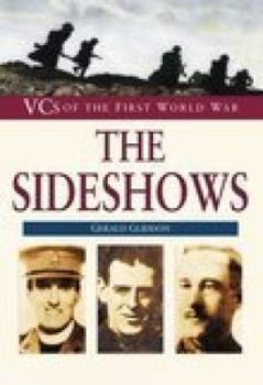 VC's of the First World War: The Sideshows (Vc's of the First World War) - Book  of the VC's of the First World War